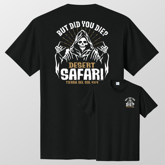 TDS But Did You Die Short Sleeve Shirt