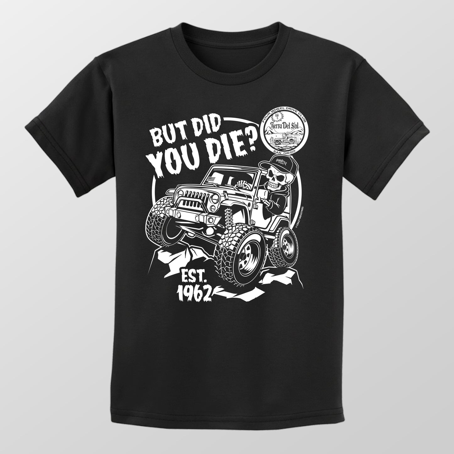 But Did You Die? Skull Youth T-Shirt